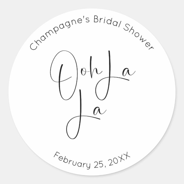 Modern Script Bridal Shower Ooh La La Classic Round Sticker (Front)