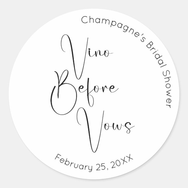 Modern Script Bridal Shower Vino Before Vows Classic Round Sticker (Front)