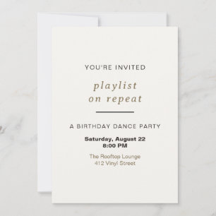 Modern Script Clean Invitation playlist on repeat