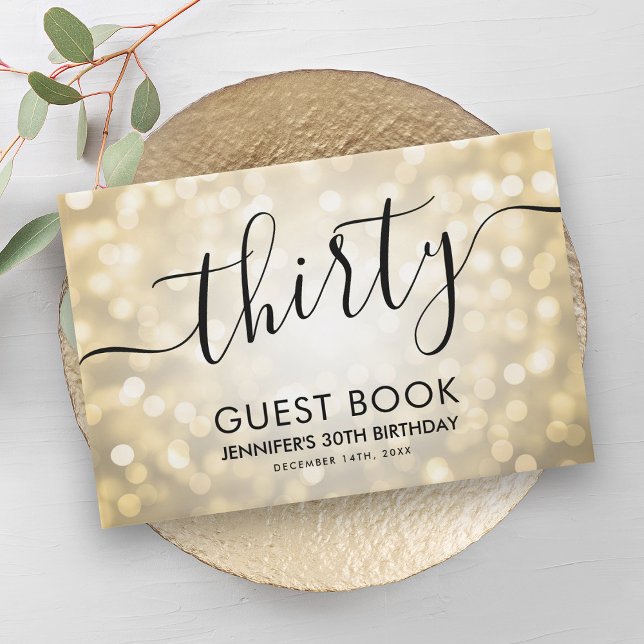 Modern Script Gold Glitter Lights 30th Birthday  Guest Book (Modern Script Gold Glitter Lights 30th Birthday Guest Book)