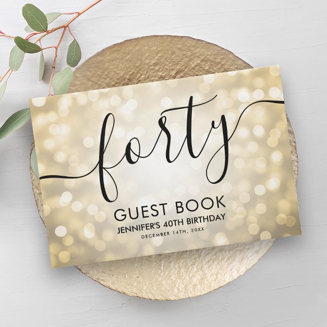 Modern Script Gold Glitter Lights 40th Birthday  Guest Book (Modern Script Gold Glitter Lights 40th Birthday Guest Book)