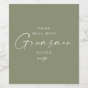 Modern Script Groomsman Proposal Sage Wine Label
