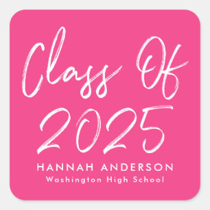 Modern Script Hot Pink Class of 2025 Graduation Square Sticker