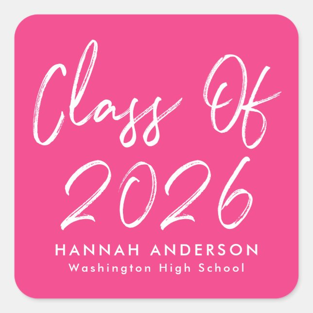 Modern Script Hot Pink Class of 2025 Graduation Square Sticker (Front)