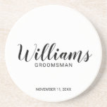 Modern Script Personalised Groomsman Coaster<br><div class="desc">Modern Script Personalised Groomsman Coaster
featuring personalised groomsman's name in modern calligraphy font style with title and wedding date in modern sans serif font style.

Also perfect for best man,  father of the bride,  bridesmaid,  maid of honour and more.</div>