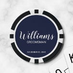 Modern Script Personalised Groomsman Poker Chips<br><div class="desc">Personalised Groomsman Gifts
featuring personalised groomsman's name in white modern script font style with title and wedding date in modern sans serif font style on navy blue background.

Also perfect for best man,  father of the bride and more.</div>