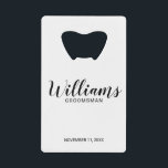 Modern Script Personalised Groomsmen<br><div class="desc">Modern Script Personalised Groomsmen Bottle Opener
featuring personalised groomsman's name in black modern script font style with title and wedding date in modern sans serif font style on white background.

Also perfect for Maid of Honour,  Flower Girl,  Mother of the Bride,  Groomsmen,  Best man and more.</div>