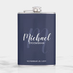 Modern Script Personalised Groomsmen Flask<br><div class="desc">Add a personal touch to your wedding with personalised groomsmen flask. This flask features personalised groomsmen's name in white modern script font style and monogram in light navy blue modern script font style as background with title and wedding date in white modern sans serif font style on navy blue background....</div>