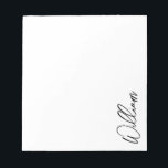 Modern Script Personalised Name Notepad<br><div class="desc">Modern Minimalist Personalised Name Gifts 
This design features personalised name in black modern handwriting script font on white background.</div>