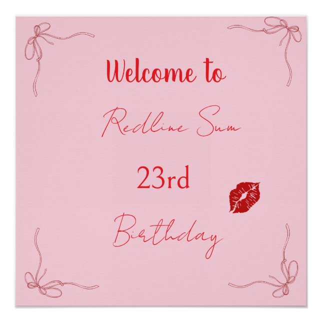 Modern Script Sassy  Pink  Bow Birthday Welcome Poster (Front)