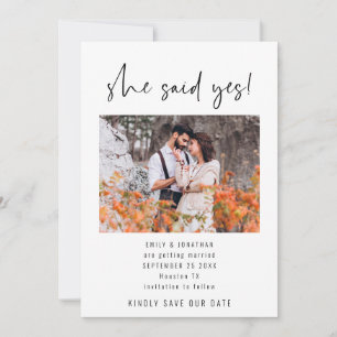 Modern Script She Said Yes Photo Save The Date