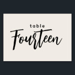 Modern Script Table 14 Fourteen Off-White Wedding Number<br><div class="desc">Modern Script Table 14 Fourteen Off-White Wedding or Dinner Party Table Number. Fourteen is written out in a trendy chic hand-lettered font. The background colour of this table number is colour editable, just click the customise further button to select any colour you need. A stylish yet simple design in black...</div>
