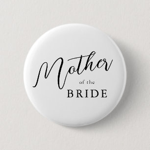 Modern Script Typography Mother Of The Bride 6 Cm Round Badge