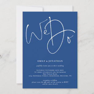 Modern Script We Do QR Code Wedding Blue Invitation