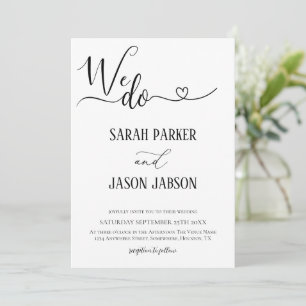 Modern Script We Do Simple Wedding Invitation