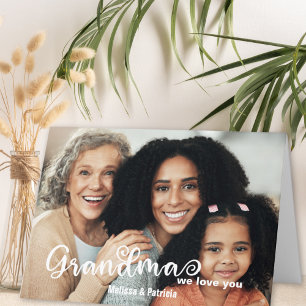 Modern Script We Love Grandma Photo Mother's Day Card