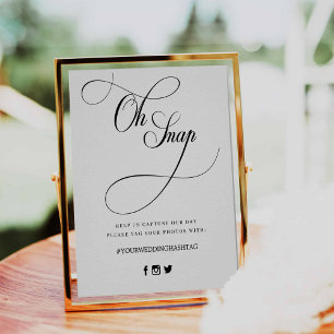 Modern Script Wedding Oh Snap Hashtag Sign