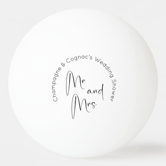 Modern Script Wedding Shower Mr and Mrs Ping Pong Ball (Front)