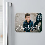 Modern Shine Bright Script Holiday Photo Magnet<br><div class="desc">Give your loved ones a custom gift this holiday with our Shine Bright photo magnets. The holiday photo magnet displays your favourite photo with the phrase "Shine Bright" in a white,  modern hand-lettered script overlay. Personalise the magnets by adding a custom greeting and your name.</div>