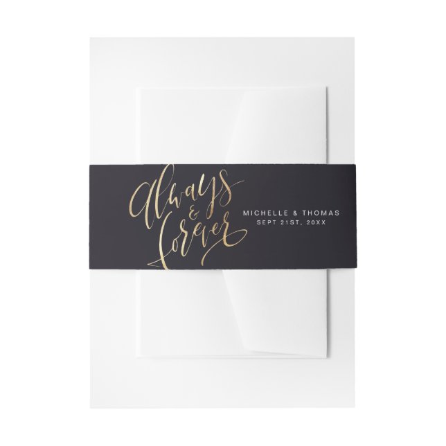 Modern Simple Always And Forever Script Wedding Invitation Belly Band (Front Example)
