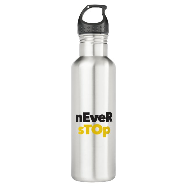 Modern, simple, bold typographic design Never Stop 710 Ml Water Bottle (Front)
