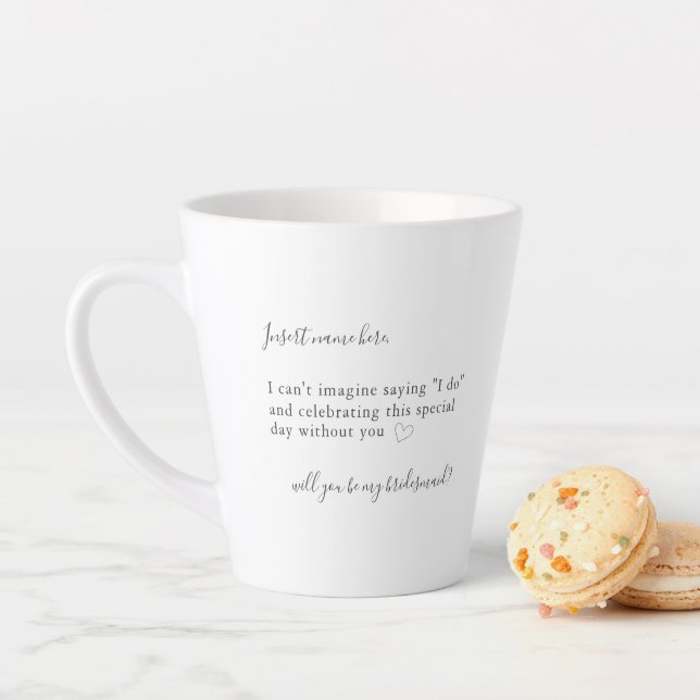 Modern Simple Calligraphy Bridesmaid Proposal Latte Mug (In Situ)