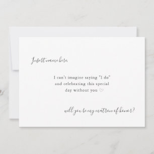 Modern Simple Calligraphy Matron of Honour Proposa Card