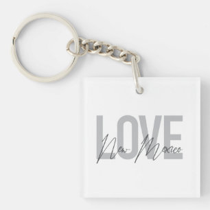 Modern, simple, chic, cool design Love New Mexico Key Ring