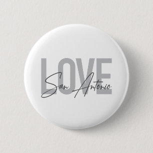 Modern, simple, chic, cool design Love San Antonio 6 Cm Round Badge