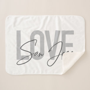 Modern, simple, chic, cool design Love San Jose Sherpa Blanket