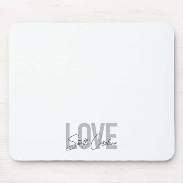 Modern, simple, cool design Love South Carolina Mouse Pad (Front)