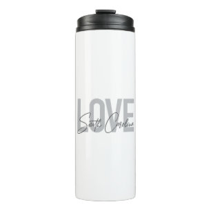 Modern, simple, cool design Love South Carolina Thermal Tumbler