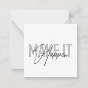 Modern, simple, cool typography Make It Happen Card