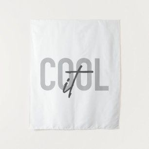 Modern, simple, cool typography of Cool It Tapestry