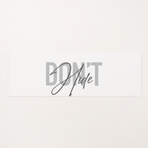Modern, simple, cool, urban design Don't Hide Yoga Mat