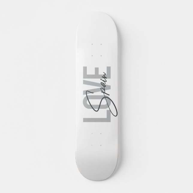 Modern, simple, cool, urban design Love Spain Skateboard (Front)