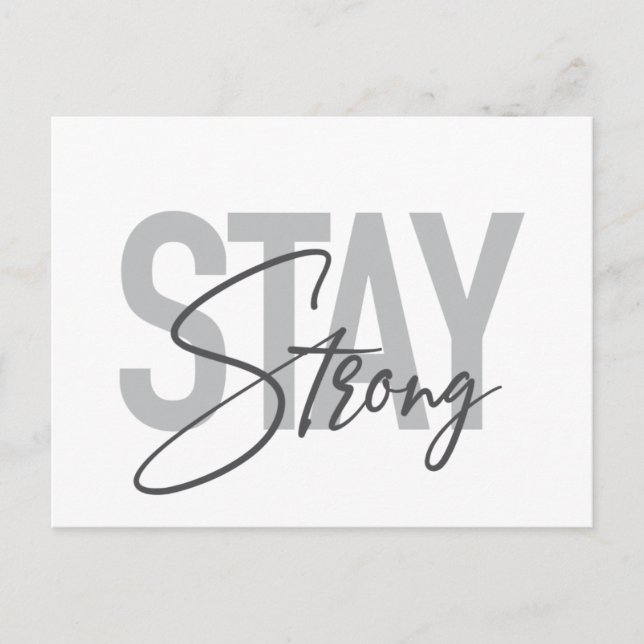 Modern, simple, cool urban typography Stay Strong Postcard (Front)