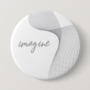 Modern, simple, elegant graphic design of Imagine 7.5 Cm Round Badge