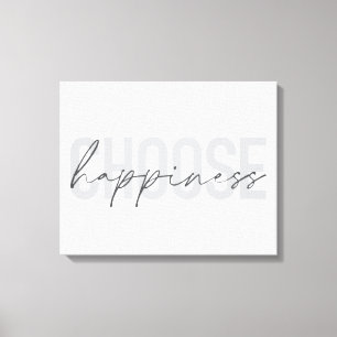 Modern, simple, inspirational "Choose Happiness" Canvas Print