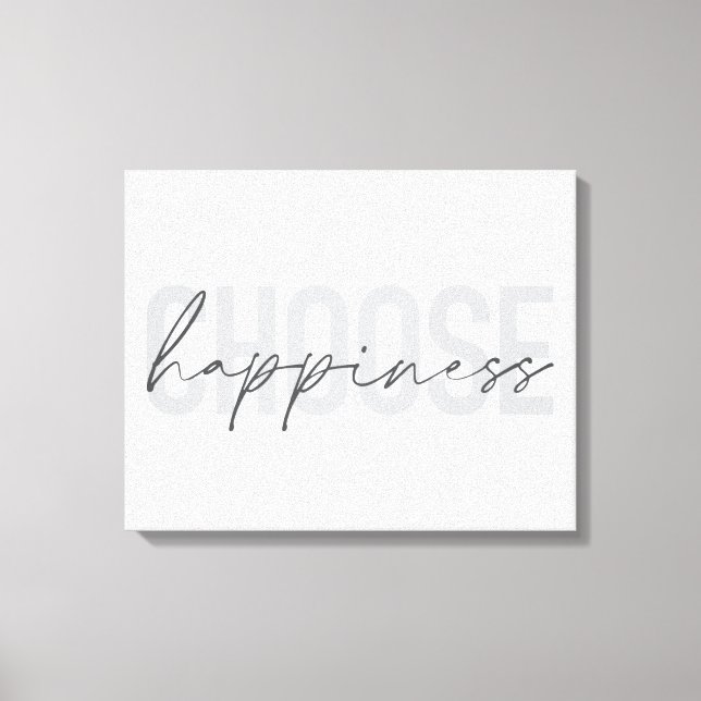 Modern, simple, inspirational "Choose Happiness" Canvas Print (Front)