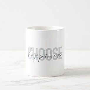 Modern, simple, inspirational "Choose Happiness" Coffee Mug