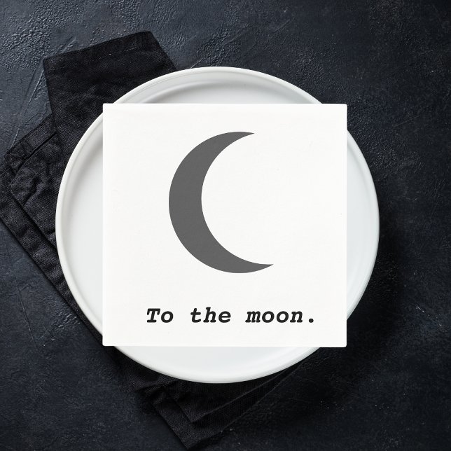 Modern Simple To the Moon Quote Napkin (Creator Uploaded)