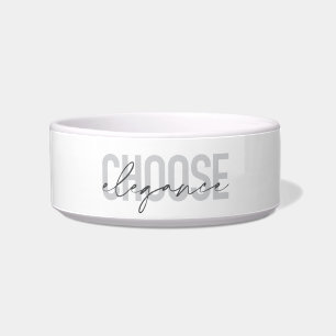 Modern, simple, urban, cool design Choose Elegance Bowl