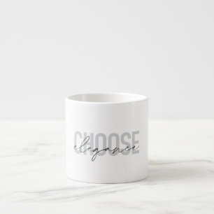 Modern, simple, urban, cool design Choose Elegance Espresso Cup