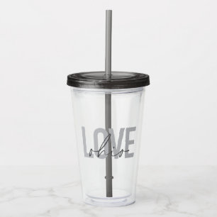Modern, simple, urban cool trendy design Love Ohio Acrylic Tumbler