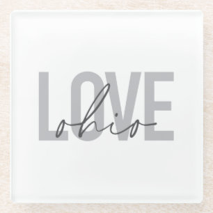 Modern, simple, urban cool trendy design Love Ohio Glass Coaster