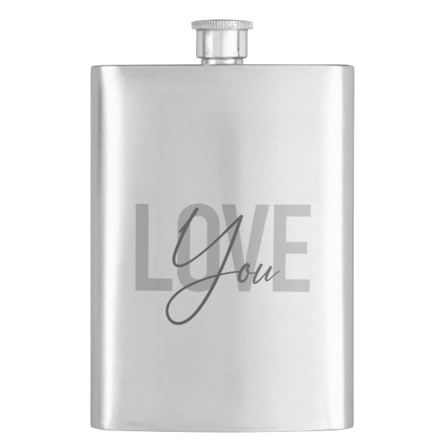 Modern, simple, urban, cool typography Love You Hip Flask (Front)