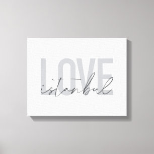 Modern, simple, urban, trendy design Love Istanbul Canvas Print