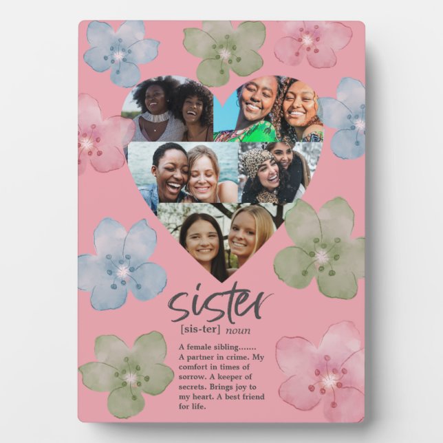 Modern Sisters Quote Pink Heart Floral Plaque (Front)