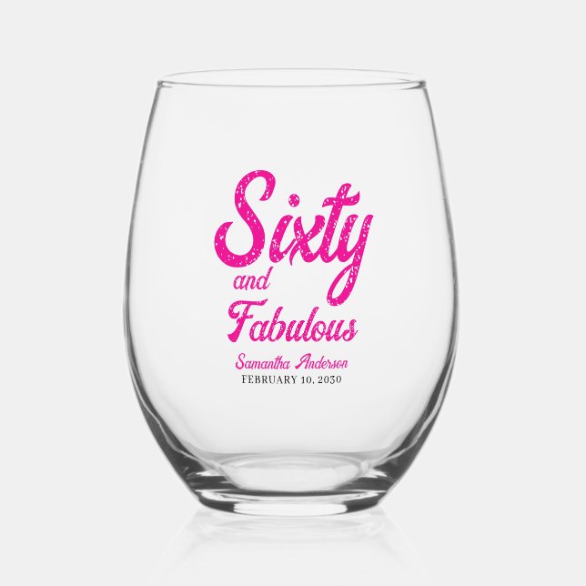 Modern Sixty and Fabulous Pink 60th Birthday Party Stemless Wine Glass (Front)